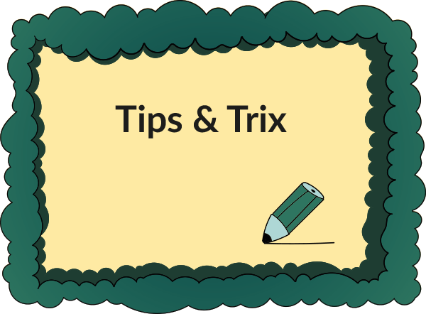 Tips & Trix
